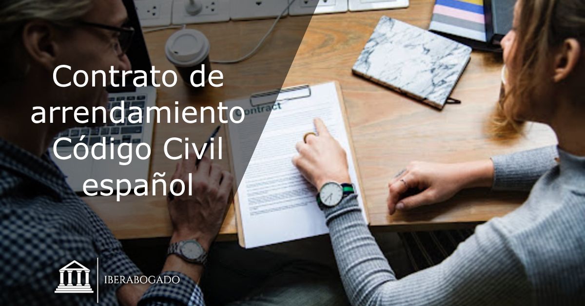 Contrato de arrendamiento Código Civil español